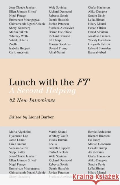 Lunch with the FT: A Second Helping Lionel Barber 9780241400685 Portfolio Penguin - książka