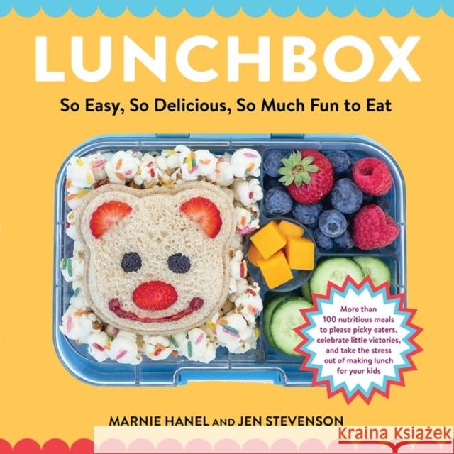 Lunchbox: So Easy, So Delicious, So Much Fun to Eat Marnie Hanel Jen Stevenson 9781648290947 Workman Publishing - książka