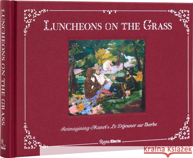 Luncheons on the Grass: Reimagining Manet's Le Dejeuner Sur L'Herbe Aruna D'Souza 9780847899876 Rizzoli International Publications - książka