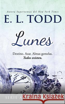 Lunes E. L. Todd 9781985895317 Createspace Independent Publishing Platform - książka