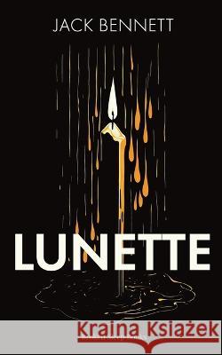 Lunette Jack Bennett 9781915760241 Broken Sleep Books - książka