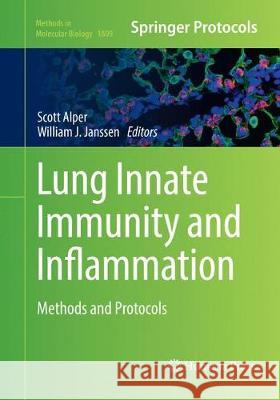 Lung Innate Immunity and Inflammation: Methods and Protocols Alper, Scott 9781493993291 Humana - książka