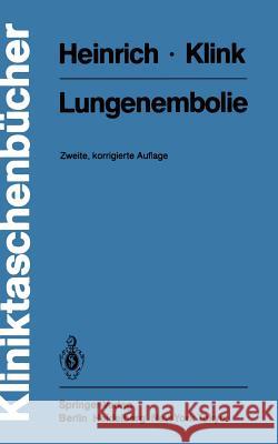 Lungenembolie F. Heinrich K. Klink 9783540130673 Springer - książka