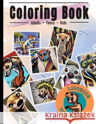 Lunging Weasels Coloring Book Bookiddybook   9798360045342 Independently Published - książka