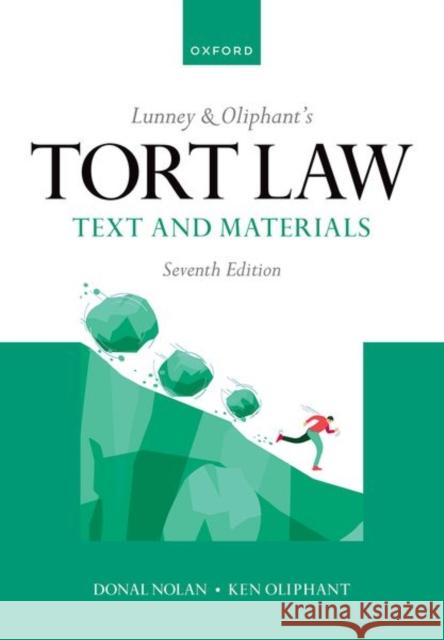 Lunney & Oliphant's Tort Law: Text and Materials Donal (Professor of Private Law, Professor of Private Law, Francis Reynolds and Clarendon Fellow and Tutor at Worcester 9780198865117 OXFORD HIGHER EDUCATION - książka