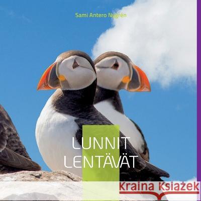 Lunnit Lent?v?t Sami Antero Nygr?n 9789523303577 Bod - Books on Demand - książka