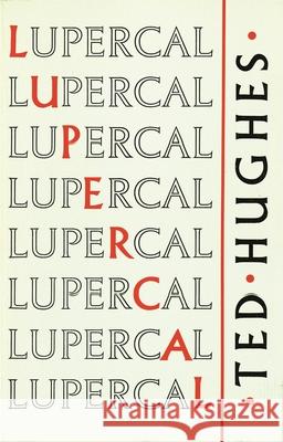 Lupercal Ted Hughes 9780571383993 Faber & Faber - książka