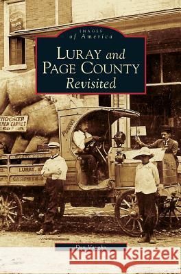 Luray and Page County Revisited Dan Vaughn 9781531626983 Arcadia Publishing Library Editions - książka