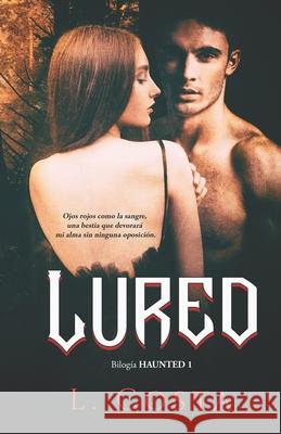 Lured: Bilogia Haunted Libro 1 Jorques, Alexia 9798722560605 Independently published - książka