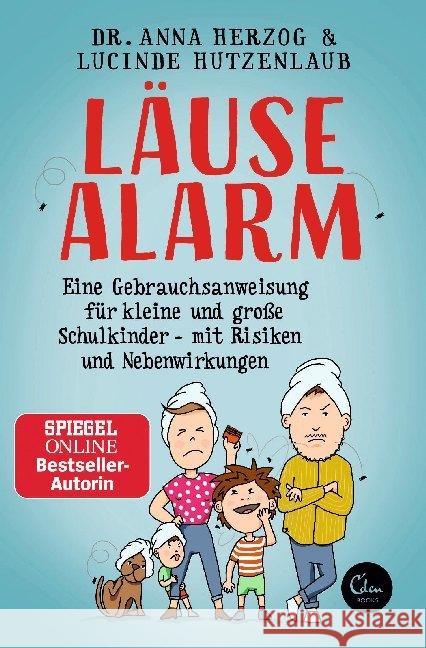 Läusealarm : Eine Gebrauchsanweisung für kleine und große Schulkinder - mit Risiken und Nebenwirkungen Herzog, Anna; Hutzenlaub, Lucinde 9783959102506 Eden Books - książka