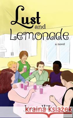 Lust and Lemonade Jamieson Wolf 9781987963243 Renaissance - książka
