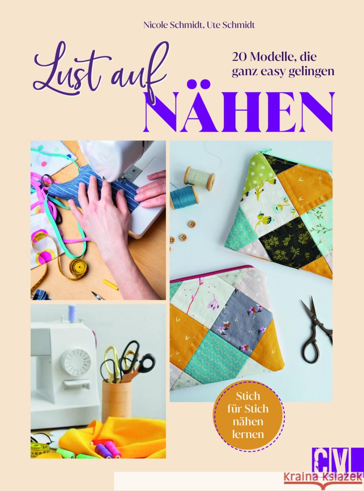 Lust auf Nähen Schmidt, Nicole, Schmidt, Ute 9783841067869 Christophorus - książka