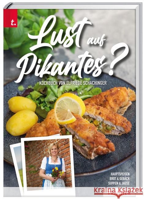 Lust auf Pikantes? Schachinger, Elfriede 9783991130529 Trauner - książka