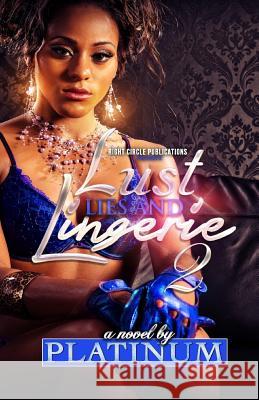 Lust, Lies and Lingerie 2 Latarsha Banks Platinum 9781518614118 Createspace Independent Publishing Platform - książka