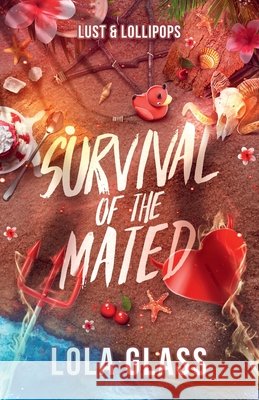 Lust & Lollipops Lola Glass 9798330298211 Glass Publishing - książka
