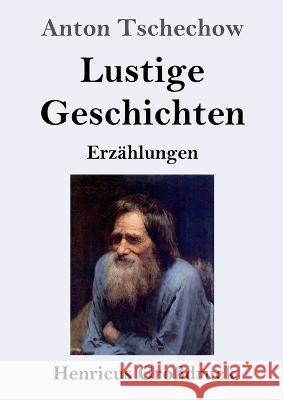 Lustige Geschichten (Gro?druck): Erz?hlungen Anton Tschechow 9783847855286 Henricus - książka