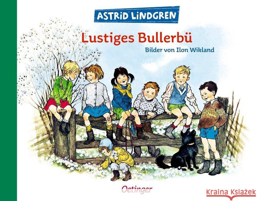 Lustiges Bullerbü Lindgren, Astrid Wikland, Ilon  9783789161339 Oetinger - książka