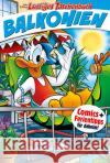 Lustiges Taschenbuch Balkonien. Bd.1 : Comic + Ferientipps für Daheim! Disney 9783841322005 Egmont Ehapa Berlin Buch