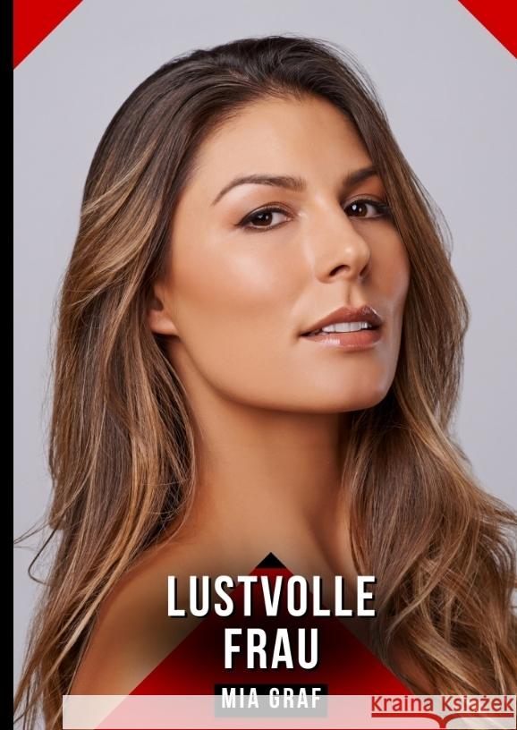Lustvolle Frau Graf, Mia 9783384701886 Mia Graf - książka