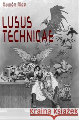 Lusus Technicae Ramón Rico 9798651714131 Independently Published - książka