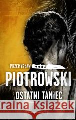 Luta Karabina T.3 Ostatni taniec Przemysław Piotrowski 9788383820644 Czarna Owca - książka