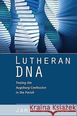 Lutheran DNA James G. Cobb 9781608993574 Resource Publications - książka