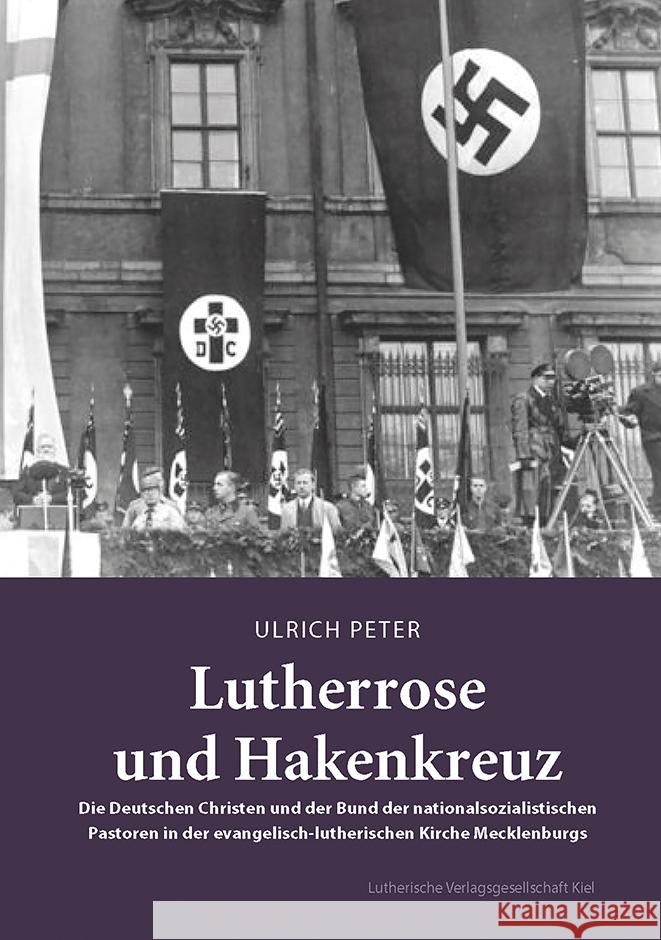 Lutherrose und Hakenkreuz Peter, Ulrich 9783875032666 Lutherische Verlagsges. - książka