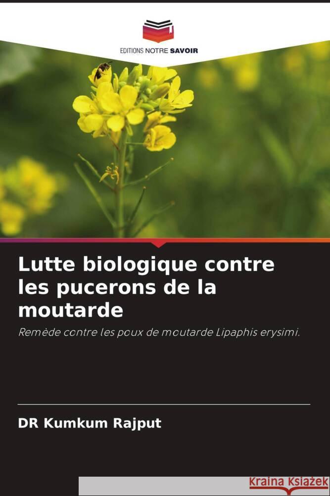 Lutte biologique contre les pucerons de la moutarde Rajput, Dr Kumkum 9786204798844 Editions Notre Savoir - książka