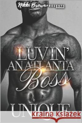 Luvin' An Atlanta Boss Unique 9798512081419 Independently Published - książka
