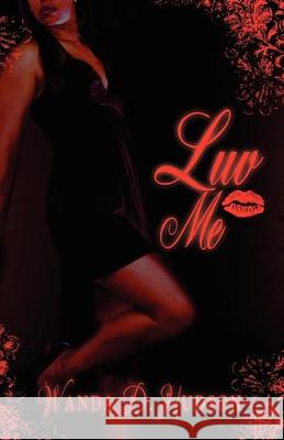 Luvme Wanda Denise Hudson 9780981532509 Miss Luv's Books - książka