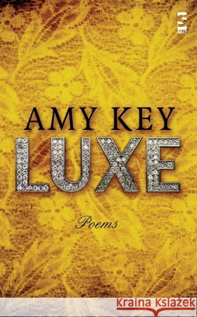 Luxe Amy Key 9781844719716 Salt Publishing - książka