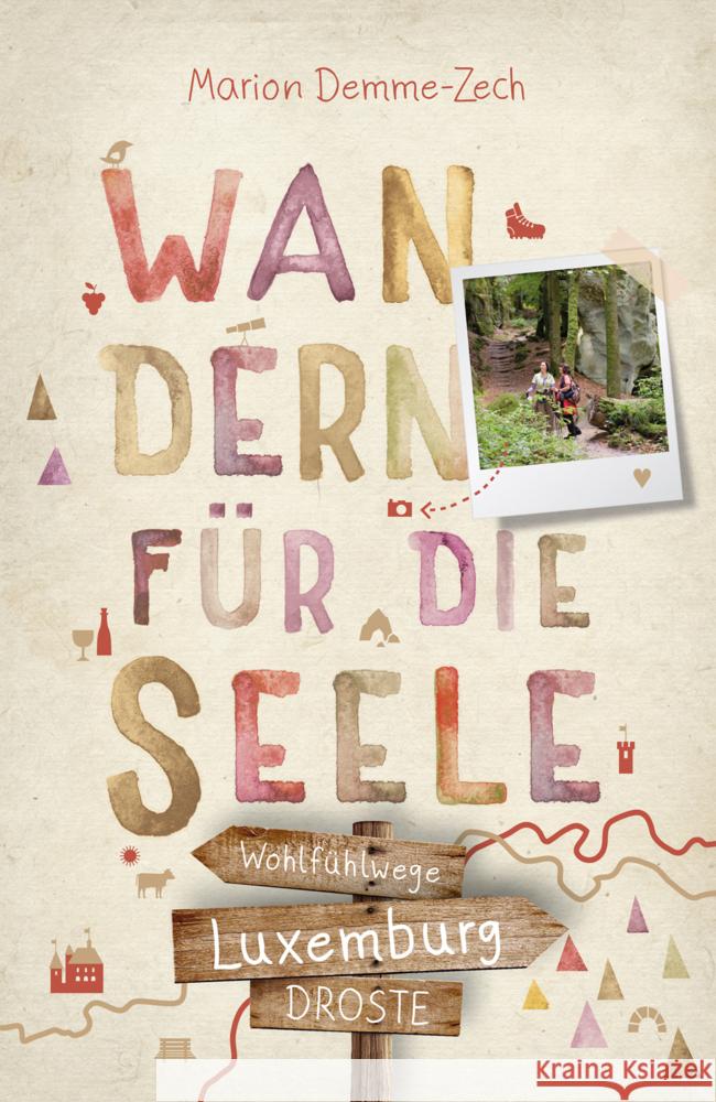 Luxemburg. Wandern für die Seele Demme-Zech, Marion 9783770024957 Droste - książka