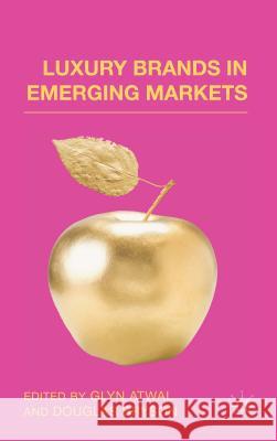 Luxury Brands in Emerging Markets Glyn Atwal Douglas Bryson 9781137330529 Palgrave MacMillan - książka