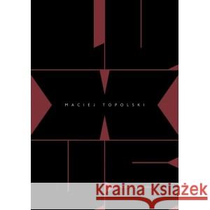Luxus TOPOLSKI MACIEJ 9788366318021 DOM LITERATURY - książka