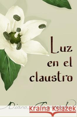 Luz en el claustro Diana Coronado 9786072927414 978-67-29-2741-4 - książka