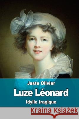 Luze Léonard Olivier, Juste 9781512040098 Createspace - książka