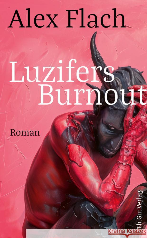 Luzifers Burnout Flach, Alex 9783907698006 Baeschlin - książka
