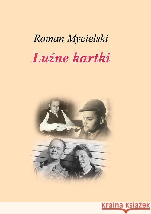 Luźne kartki Mycielski Roman 9788375656183 LTW - książka