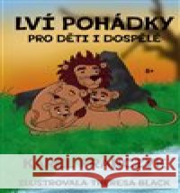 Lví pohádky Karel Franczyk 9788088623892 Rýče - książka