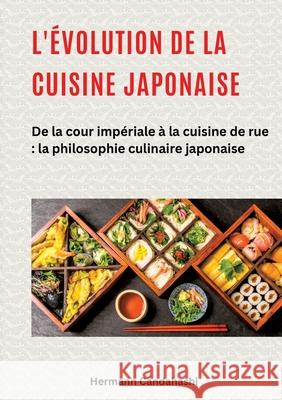 L'évolution de la cuisine japonaise Candahashi, Hermann 9783384614223 tredition - książka