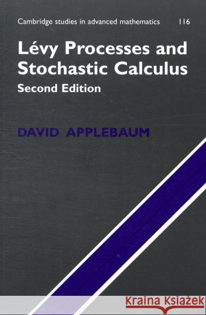 Lévy Processes and Stochastic Calculus Applebaum, David 9780521738651  - książka