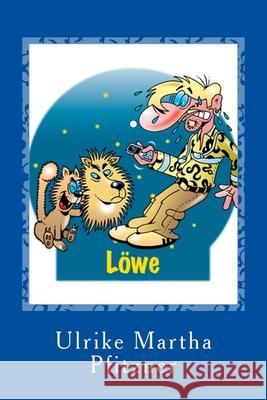L?we Ulrike Martha Pfitzner 9781500353117 Createspace Independent Publishing Platform - książka