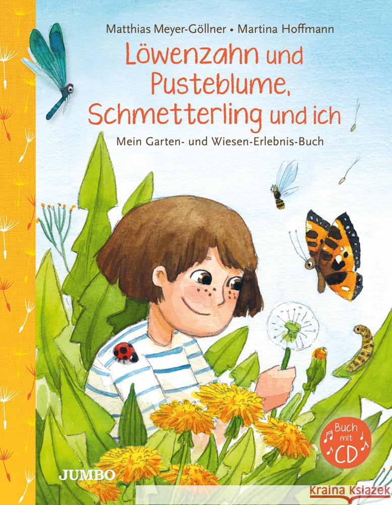 Löwenzahn und Pusteblume, Schmetterling und ich, m. 1 Audio-CD Meyer-Göllner, Matthias 9783833742644 Jumbo Neue Medien - książka