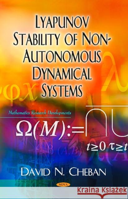 Lyapunov Stability of Non-Autonomous Dynamical Systems David Nicolae Cheban 9781626189263 Nova Science Publishers Inc - książka