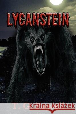 Lycanstein T. G. Powell 9781441517159 Xlibris Corporation - książka