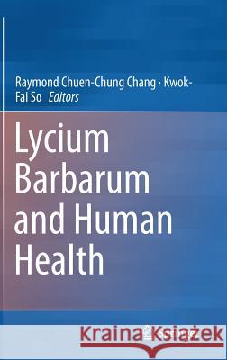 Lycium Barbarum and Human Health  9789401796576 Springer - książka