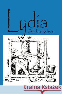 Lydia Shirley Nelson 9781456413002 Createspace - książka