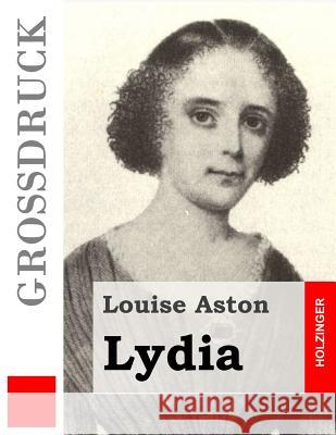 Lydia (Großdruck) Aston, Louise 9781507676653 Createspace - książka