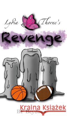 Lydia Thorne's Revenge Basma Beydoun 9781105930065 Lulu.com - książka