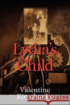 Lydia's Child Valentine Kirychenko 9781609764715 Eloquent Books - książka